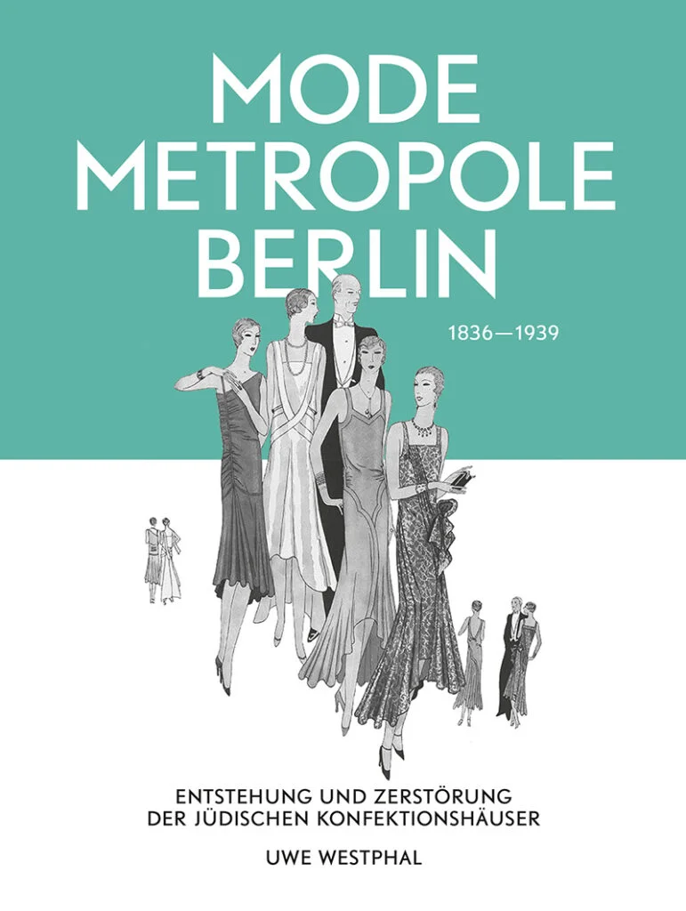 Uwe Westphal: Modemetropole Berlin