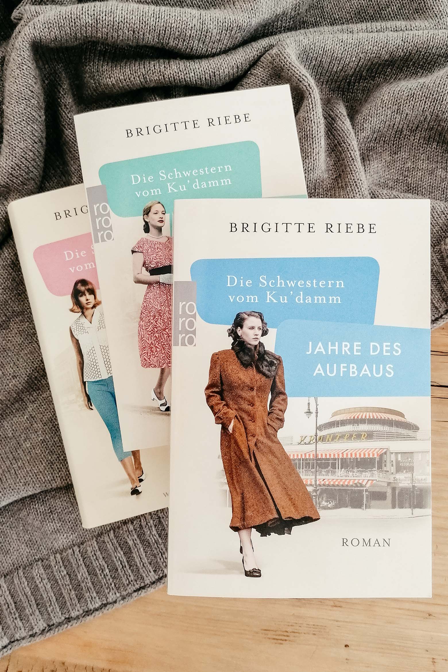 Die Schwestern vom Ku'damm von Brigitte Riebe Die Schwestern vom Ku'damm von Brigitte Riebe