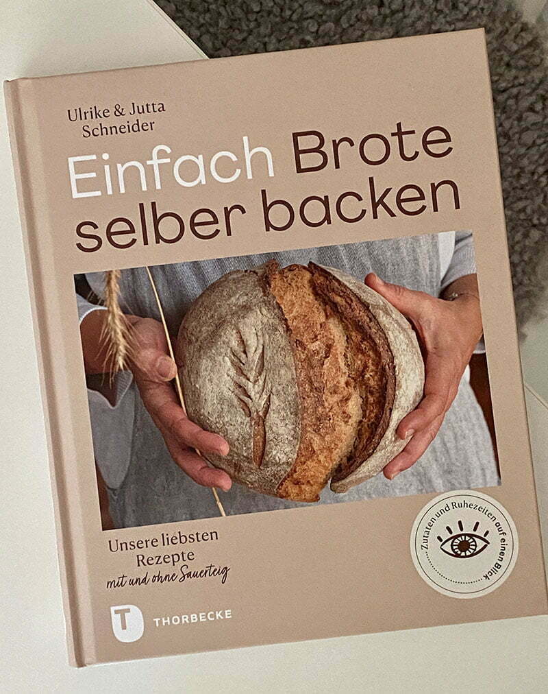 Einfach Brote selber backen von Ulrike un Jutta Schneider