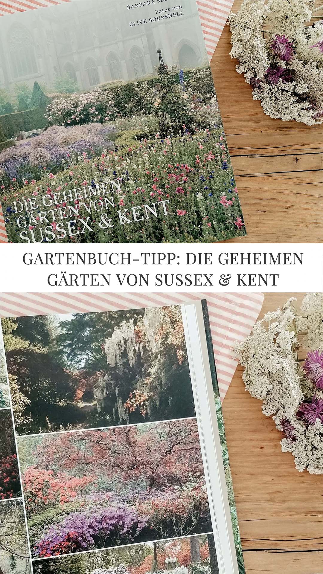 Die geheimen Gärten von Sussex & Kent