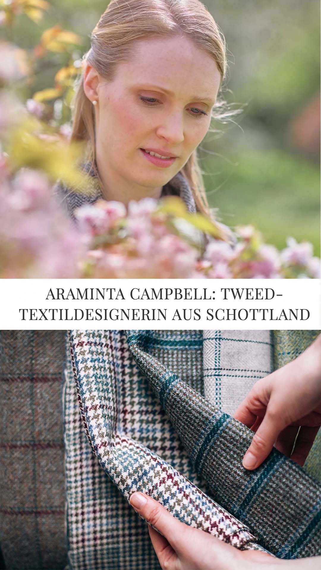 Araminta Campbell: Tweed-Textildesignerin aus Schottland